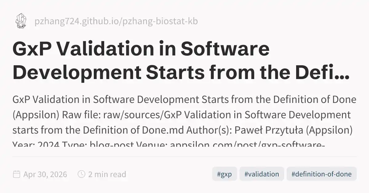 GxP Validation in Software Development Starts from the Definition of ...